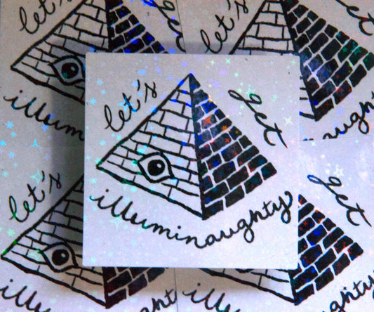 Let's Get Illuminaughty Sticker